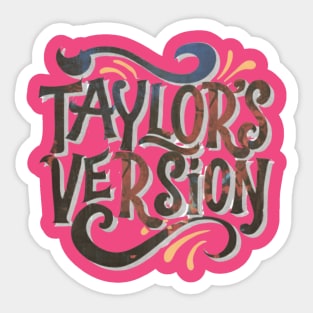 Taylors version Sticker